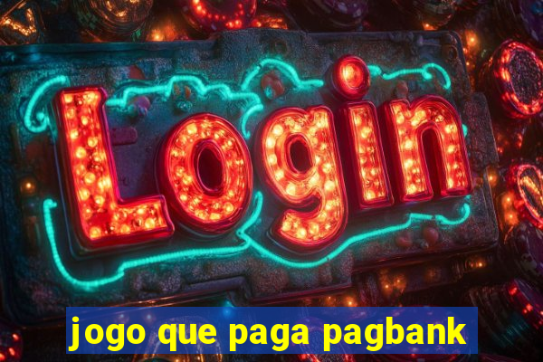 jogo que paga pagbank